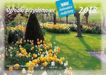 Kalendarz rodzinny 2018 - Ogródki przydomowe WL11 [KALENDARZ]