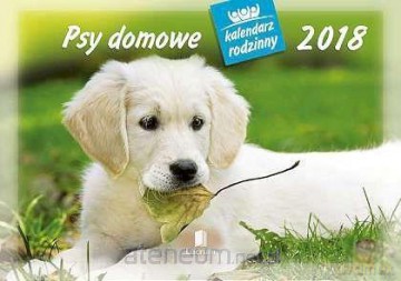 Kalendarz rodzinny 2018 - Psy domowe WL8 [KALENDARZ]