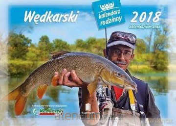 Kalendarz rodzinny 2018 - Wędkarski WL12 [KALENDARZ]