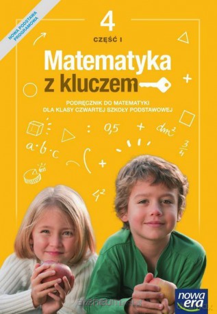 Matematyka Szkoła podstawowa 4 Matematyka z kluczem podręcznik cz.1 [KSIĄŻKA]