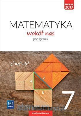 Matematyka Szkoła podstawowa 7 Wokół nas Podręcznik [KSIĄŻKA]