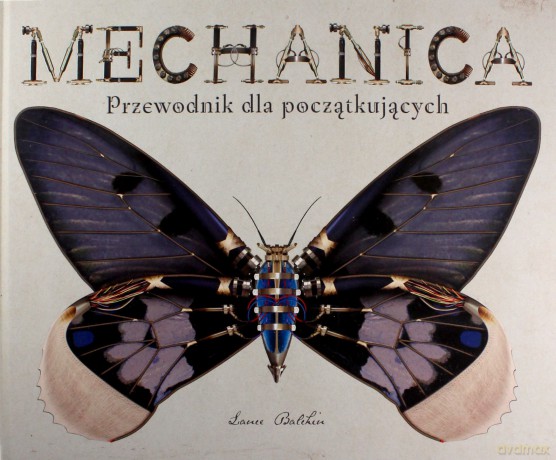 Mechanica. Przewodnik dla początkujących - Lance Balchin [KSIĄŻKA]