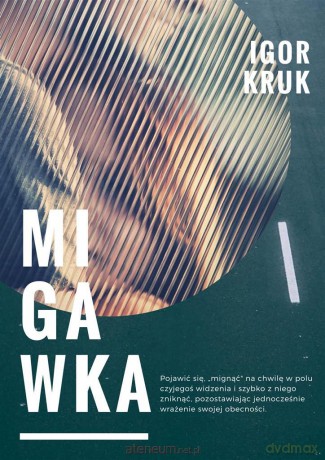 Migawka - Igor Kruk [KSIĄŻKA]