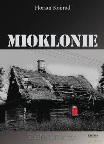 Mioklonie - Florian Konrad [KSIĄŻKA]