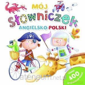 Mój słowniczek angielsko-polski [KSIĄŻKA]