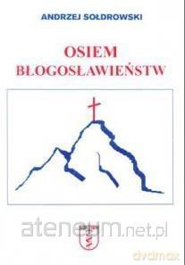 Osiem błogosławieństw - Andrzej Sołdrowski [KSIĄŻKA]