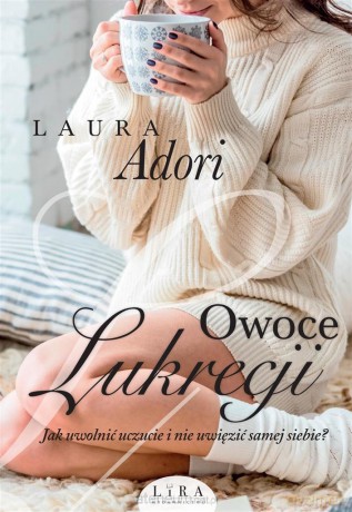 Owoce Lukrecji - Laura Adori [KSIĄŻKA]