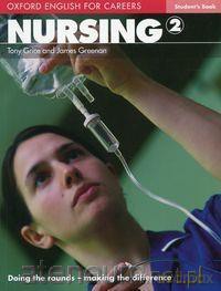 Oxford English for Careers. Nursing 2 [KSIĄŻKA]
