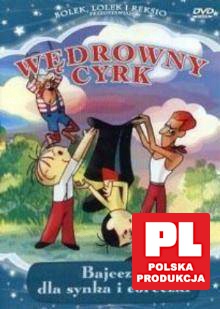 Bolek i Lolek, Reksio - Wędrowny cyrk [DVD] [PRZECENA]