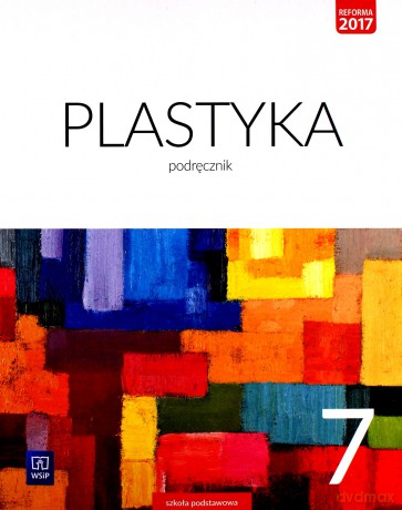 Plastyka Szkoła podstawowa 7 Podręcznik [KSIĄŻKA]