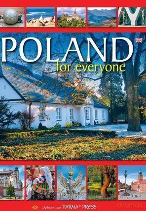 Poland for everyone. Wersja angielska [KSIĄŻKA]