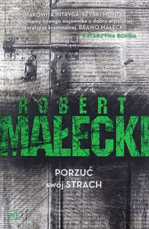Porzuć swój strach - Robert Małecki [KSIĄŻKA]