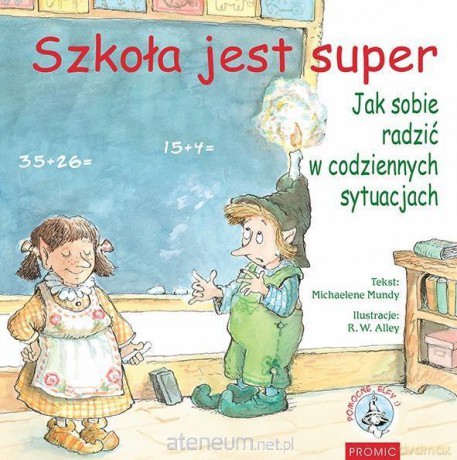Szkoła jest super - Michaelene Mundy [KSIĄŻKA]