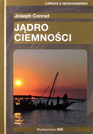 Jądro ciemności. Lektura z opracowaniem (złota seria) - Joseph Conrad [KSIĄŻKA]
