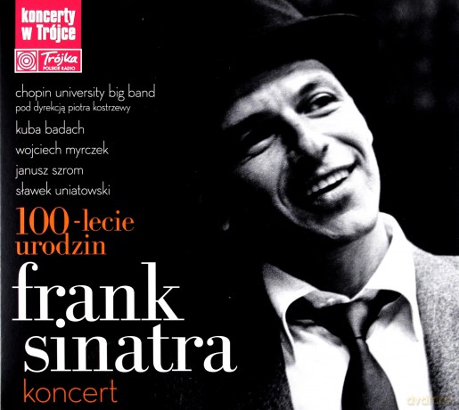 Chopin University Big Band: 100 rocznica urodzin Franka Sinatry. Koncert w Trójce [CD]