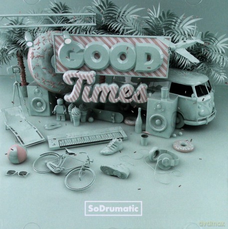 SoDrumatic: Good Times [CD]