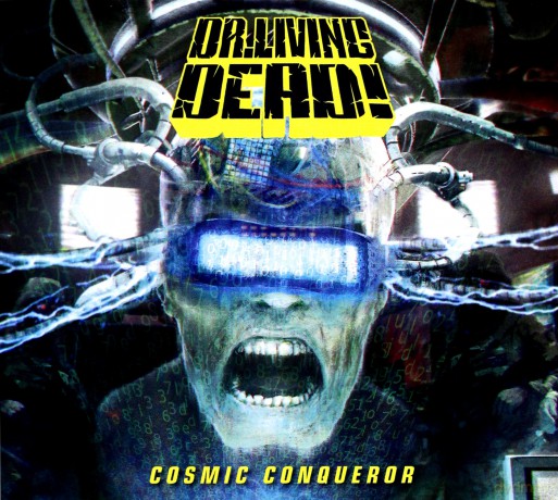 Dr. Living Dead!: Cosmic Conqueror [CD]