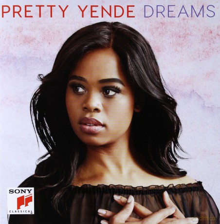 Pretty Yende: Dreams [CD]