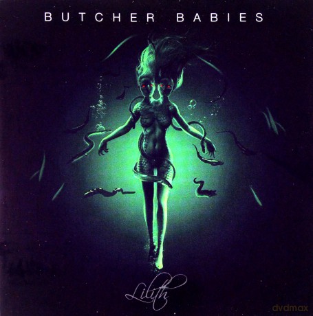 Butcher Babies: Lilith [CD]