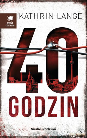 40 godzin - Kathrin Lange [KSIĄŻKA]