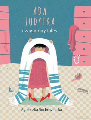 Ada Judytka i zaginiony Tałes - Agnieszka Suchowierska [KSIĄŻKA]