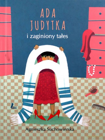 Ada Judytka i zaginiony Tałes - Agnieszka Suchowierska [KSIĄŻKA]
