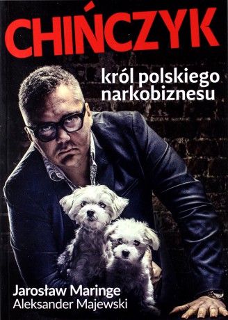 Chińczyk. Król polskich narkotyków - Jarosław Maringe [KSIĄŻKA]