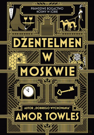 Dżentelmen w Moskwie - Amor Towles [KSIĄŻKA]