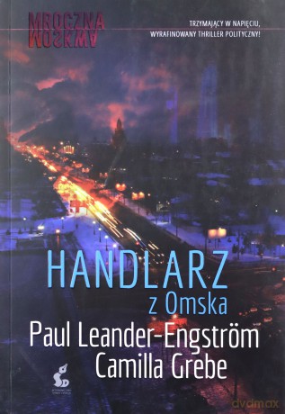 Handlarz z Omska - Camilla Grebe [KSIĄŻKA]
