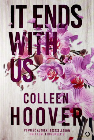 It ends with us - Colleen Hoover [KSIĄŻKA]