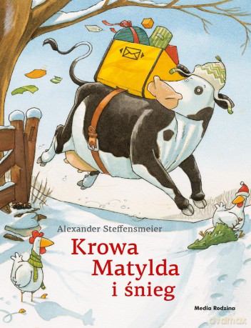 Krowa Matylda i śnieg - Alexander Steffensmeier [KSIĄŻKA]