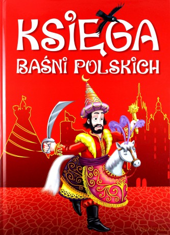 Księga baśni polskich [KSIĄŻKA]
