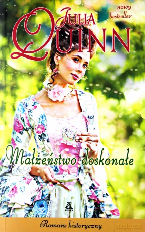 Małżeństwo doskonałe - Julia Quinn [KSIĄŻKA]