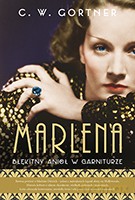Marlena. Błękitny anioł w garniturze - C.W. Gortner [KSIĄŻKA]