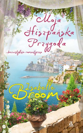 Moja hiszpańska przygoda - Broom Isabelle [KSIĄŻKA]