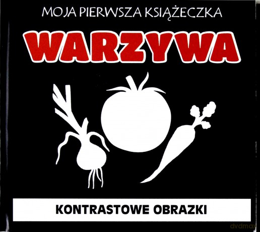 Moja pierwsza książeczka Warzywa. Kontrastowe obrazki [KSIĄŻKA]