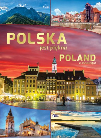 Polska jest piękna [KSIĄŻKA]
