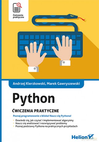 Python. Ćwiczenia praktyczne - Andrzej Kierzkowski [KSIĄŻKA]