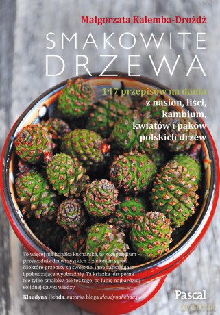 Smakowite drzewa - Małgorzata Kalemba-Dróżdż [KSIĄŻKA]