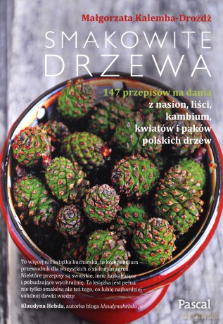 Smakowite drzewa - Małgorzata Kalemba-Dróżdż [KSIĄŻKA]