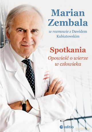 Spotkania. Opowieść o wierze w człowieka - Dawid Kubiatowski [KSIĄŻKA]