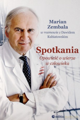 Spotkania. Opowieść o wierze w człowieka - Dawid Kubiatowski [KSIĄŻKA]