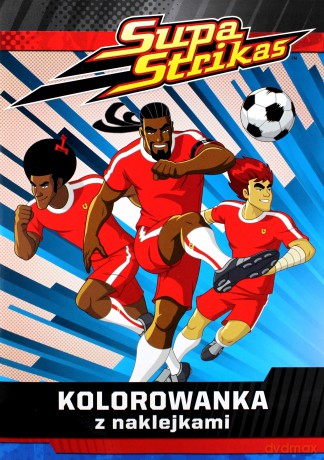 Supa strikas. Kolorowanka z naklejkami [KSIĄŻKA]