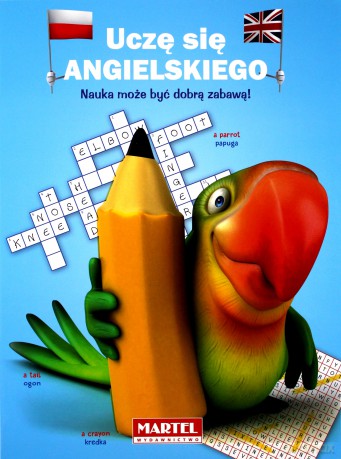 Uczę się angielskiego. Nauka może być dobrą zabawą [KSIĄŻKA]