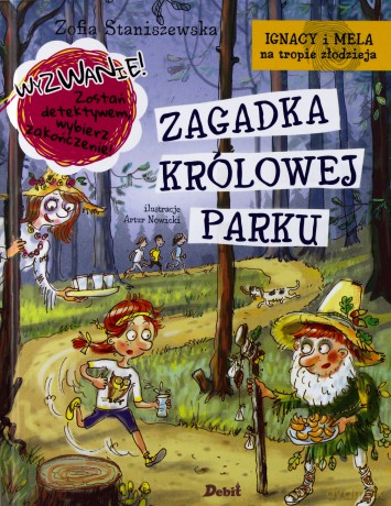 Zagadka królowej parku. Ignacy i Mela na tropie złodzieja - Zofia Staniszewska [KSIĄŻKA]