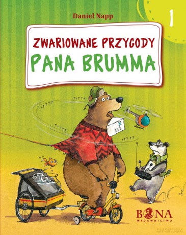 Zwariowane przygody pana Brumma - Daniel Napp [KSIĄŻKA]