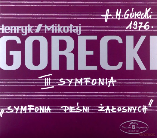 Stefania Woytowicz: Henryk Mikołaj Górecki: III Symfonia Pieśni Żałosnych Op. 36 [CD]