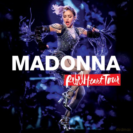 Madonna: Rebel Heart Tour [2CD]