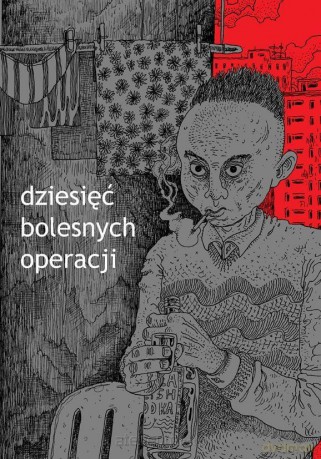 10 bolesnych operacji - Dominik Szcześniak, Maciej Pałka [KOMIKS]