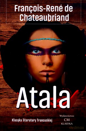 Atala - Francois Chateaubriand [KSIĄŻKA]